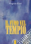 Il fumo nel tempio libro