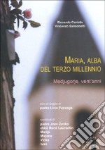 Maria, alba del terzo millennio libro