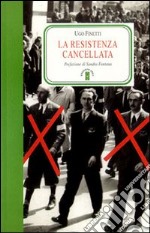 La Resistenza cancellata