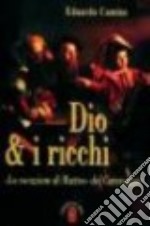 Dio e i ricchi. La vocazione di Matteo del Caravaggio libro