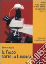 Il talco sotto la lampada libro