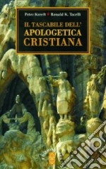 Il tascabile dell'apologetica cristiana libro