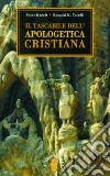 Il tascabile dell'apologetica cristiana libro