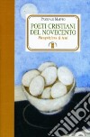 Poeti Cristiani del Novecento. Ricognizione libro