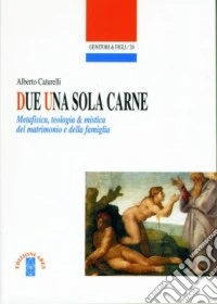 Due una sola carne