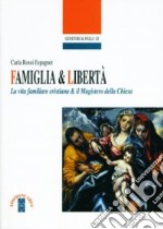 Famiglia e libertà libro