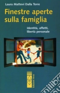 Finestre aperte sulla famiglia