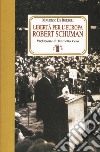 Libertà per l'Europa. Robert Schuman libro