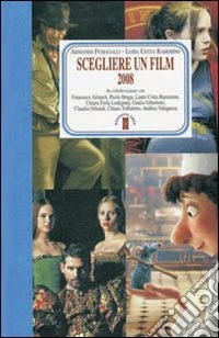 Scegliere un film 2008
