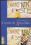 Il vestito di Arlecchino libro di Manduca Sorci Giusi