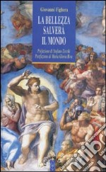 La bellezza salverà il mondo libro