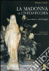 La Madonna di Civitavecchia libro di Ubodi Flavio