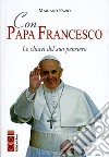 Con papa Francesco. Le chiavi del suo pensiero libro di Fazio Mariano