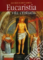 Eucaristia & vita cristiana