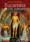 Eucaristia & vita cristiana libro