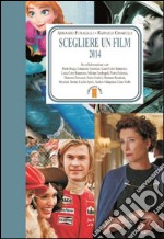 Scegliere un film 2014 libro