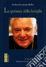 La speranza della famiglia libro