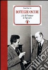 Botteghe oscure. Il PCI di Berlinguer & Napolitano libro di Finetti Ugo