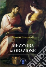 Mezz'ora di orazione libro