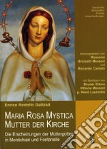 Maria Rosa Mystica, Mutter der Kirche libro