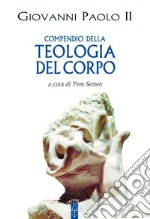 Compendio della teologia del corpo libro