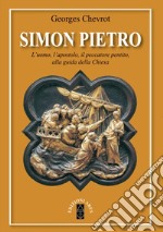 Simon Pietro. Nuova ediz. libro