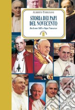 Storia dei papi del Novecento. Da Leone XIII a papa Francesco libro