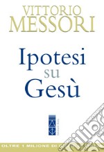 Ipotesi su Gesù libro