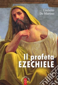Il profeta Ezechiele
