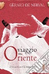 Viaggio in Oriente libro