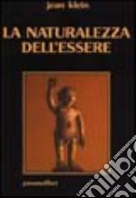 La naturalezza dell'essere libro