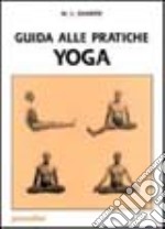 Guida alle pratiche yoga libro