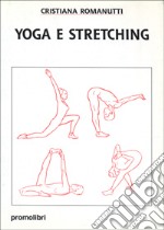 Yoga e stretching libro