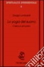 Lo yoga del suono. Cakra e armonici libro