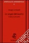 Lo yoga del suono. Cakra e armonici libro di Lombardi Giorgio