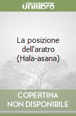 La posizione dell'aratro (Hala-asana) libro