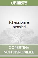 Riflessioni e pensieri libro