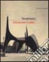 Teodelapio. Alexander Calder. Ediz. italiana e inglese libro
