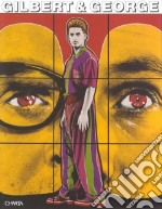 Gilbert & George. Ediz. italiana e inglese libro