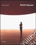 Anish Kapoor. Catalogo della mostra (1998). Ediz. inglese libro