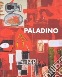 Paladino. Una monografia libro