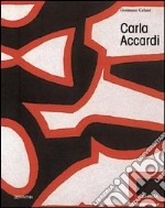 Carla Accardi. Ediz. inglese e italiana libro