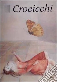 Crocicchi. Ediz. italiana e inglese libro