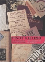 Pinot Gallizio. Il laboratorio della scrittura-The laboratory of writing libro