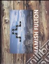 Hamish Fulton. Keep moving. Catalogo della mostra (Bolzano, 18 febbraio-8 maggio 2005). Ediz. italiana, tedesca e inglese libro