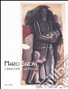 Mario Sironi. L'immagine e la storia. Catalogo della mostra (Vigevano, 19 marzo-29 maggio 2005) libro di Gian Ferrari C. (cur.) Sironi A. (cur.)