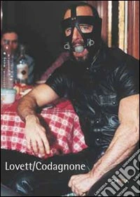 Lovett/Codagnone. Ediz. italiana e inglese libro