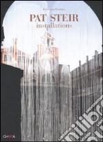 Pat Steir. Installations libro