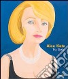 Alex Katz. The Sixties. Catalogo della mostra (New York, April 27-June17 2006) libro