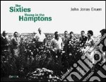 The sixties young in the Hamptons libro